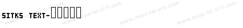sitks text字体转换